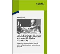 Anna Ullrich Von "jüdischem Optimismus" und "unausbleiblicher (Copertina rigida)