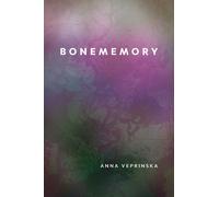Anna Veprinska Bonememory (Tascabile) Brave & Brilliant
