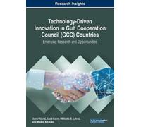 Anna Visvizi Technology-Driven Innovation in Gulf Cooperation Counci (Tascabile)