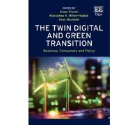 Anna Visvizi The Twin Digital and Green Transition (Copertina rigida)