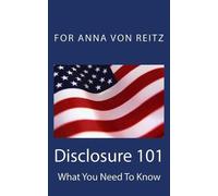 Anna Von Reitz e David E. Robinson – Disclosure 101 – Cosa devi sapere – Tascabile