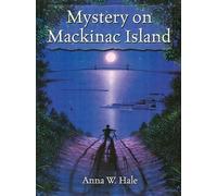 Anna W. Hale Mystery on Mackinac Island (Tascabile)