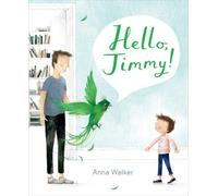 Anna Walker Hello, Jimmy (Copertina rigida)