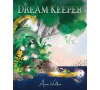 Anna Walker The Dream Keeper (Copertina rigida)