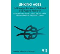 Anna Wanka Linking Ages (Copertina rigida) Routledge Advances in Sociology