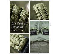 Anna Wells DIY Survival Paracord Book (Tascabile)