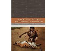 Nordic Film Cultures and Cinemas of Elsewhere (Tascabile)