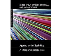 Anna Whitaker Ageing with Disability (Copertina rigida)
