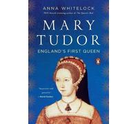Anna Whitelock Mary Tudor (Tascabile)