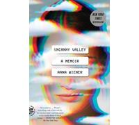 Anna Wiener Uncanny Valley (Tascabile)