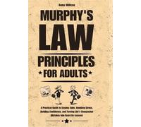 Anna Willcox Murphy's Law Principles for Adults (Tascabile)