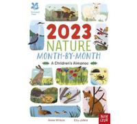 Anna Wilson National Trust: 2023 Nature Month-By-Month: A Chi (Copertina rigida)
