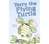 Anna Wilson Terry the Flying Turtle (Tascabile) ReadZone Picture Books