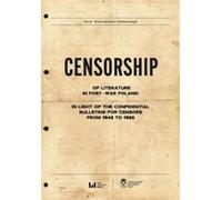 Anna Wisniewska-Grabarczy Censorship of Literature in Post-War Polan (Tascabile)