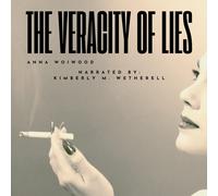 Anna Woiwood The Veracity of Lies (Tascabile)