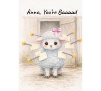 Anna, You’re Baaaad.: A Story About Scapegoating, Blame, and Being Different in a Herd