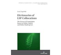 Anna Zagórska Dictionaries of LSP Collocations (Copertina rigida)