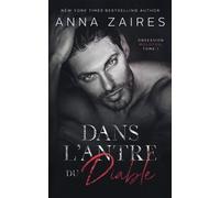 Anna Zaires Dima Zales Dans l'antre du diable (Tascabile)