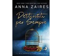 Anna Zaires Dima Zales Destinati per Sempre (Tascabile)