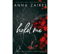 Anna Zaires Dima Zales Hold Me (Tascabile)