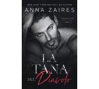 Anna Zaires Dima Zales La Tana del Diavolo (Tascabile)