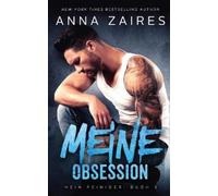 Anna Zaires Dima Zales Meine Obsession (Tascabile) Mein Peiniger