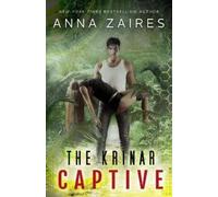 Anna Zaires Dima Zales The Krinar Captive (Tascabile)