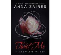 Anna Zaires Twist Me (Copertina rigida)