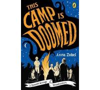 Anna Zobel This Camp Is Doomed (Tascabile)