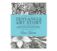Anna Zubarev Zentangle Art Story (Tascabile) Floral
