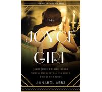 Annabel Abbs The Joyce Girl (Tascabile)
