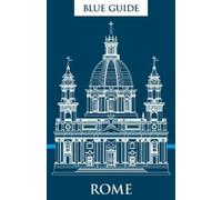 Annabel Barber Alta Macadam Blue Guide Rome (Tascabile)