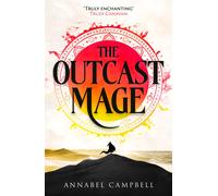 Annabel Campbell Annabel Campbell The Outcast Mage (Tascabile) Shattered Lands