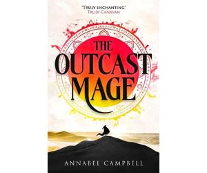 Annabel Campbell The Outcast Mage (Copertina rigida) Shattered Lands