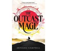Annabel Campbell The Outcast Mage (Tascabile) Shattered Lands