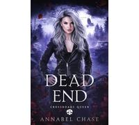 Annabel Chase Dead End (Tascabile) Crossroads Queen