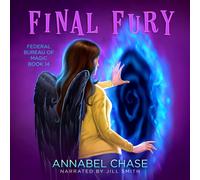 Annabel Chase Final Fury (Tascabile) Federal Bureau of Magic Cozy Mystery