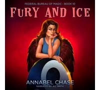 Annabel Chase Fury and Ice (Tascabile) Federal Bureau of Magic Cozy Mystery