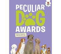 Annabel Griffin DOGS: Peculiar Dog Awards (Tascabile)