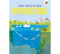 Annabel Griffin SPRINGTIME Travel Through The Seasons (Tascabile) Seasons