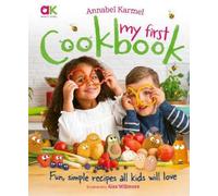 Annabel Karmel Annabel Karmel's My First Cookbook (Copertina rigida)