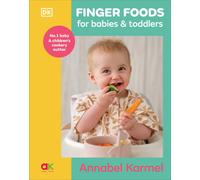 Annabel Karmel Finger Foods for Babies and Toddlers (Copertina rigida)