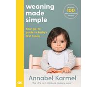 Annabel Karmel Weaning Made Simple (Copertina rigida)