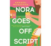 Annabel Monaghan Nora Goes Off Script (Copertina rigida)