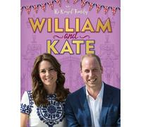 Annabel Savery The Royal Family: William and Kate (Copertina rigida)