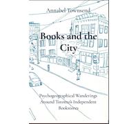 Annabel Townsend Books and the City (Tascabile)