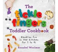 Annabel Woolmer The Tickle Fingers Toddler Cookbook (Copertina rigida)