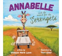Annabelle and the Search for the Serengeti