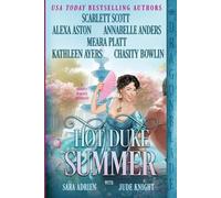 Annabelle Anders Meara Platt Alexa Aston Aston Alexa Hot Duke Summer (Tascabile)