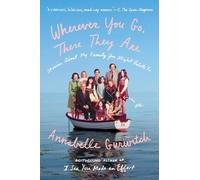 Annabelle Gurwitch Wherever You Go, There They Are (Tascabile)